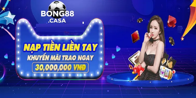 Khuyến Mãi Nhà Cái Bong88 Hấp Dẫn Và Ưu Đãi Đặc Biệt Dành Cho Thành Viên