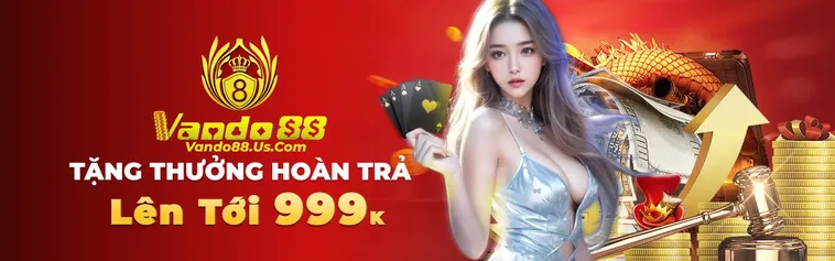 Khuyến Mãi Nhà Cái Vando88 Hấp Dẫn Cho Thành Viên Cũ Và Mới Năm 2026