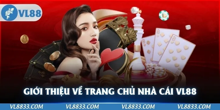 Đánh Giá Nhà Cái VL88 – Nền Tảng Cá Cược Uy Tín Với Trải Nghiệm Đỉnh Cao